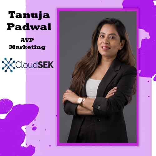 CloudSEK appoints Tanuja Padwal as AVP of marketing to drive Global Growth