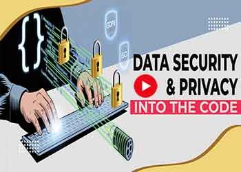 Build Data Security and Privacy Into Code