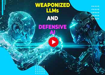 Weaponized LLMs and Defensive AI