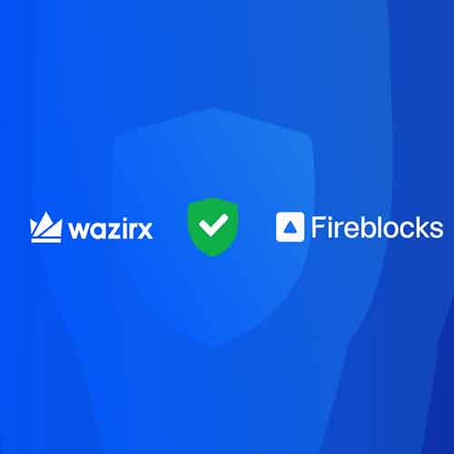 WazirX integrates Fireblocks to enhance digital asset custody