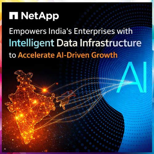 NetApp strengthens India focus with intelligent data infrastructure for AI growth