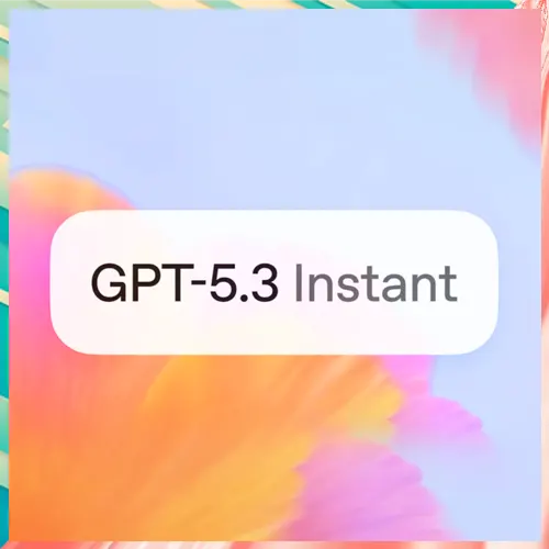 OpenAI introduces new ChatGPT 5.3 Instant