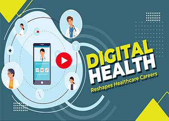 Digital Health Reshapes Healthcare Careers