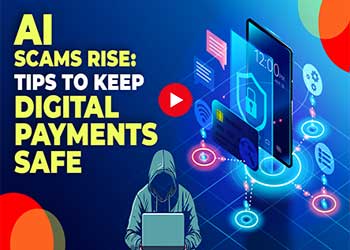 AI Scams Rise: Tips to Keep Digital Payments Safe