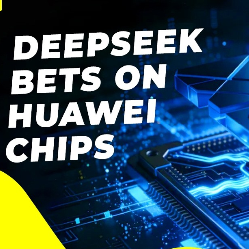 DeepSeek is placing its confidence in Huawei’s chip technology