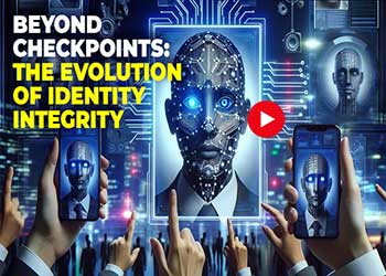 Beyond Checkpoints: The Evolution of Identity Integrity