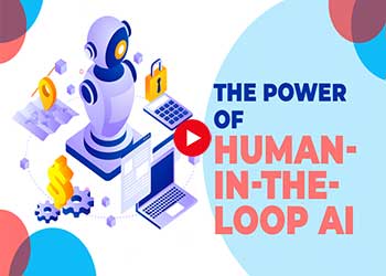 The Power of Human-in-the-Loop AI