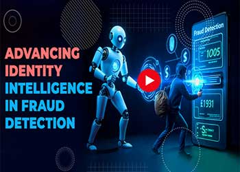 Advancing Identity Intelligence in Fraud Detection