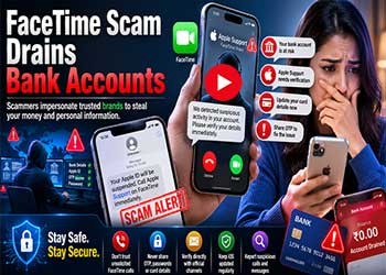 FaceTime scam drains Bank accounts