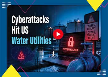 Cyberattacks Hit US Water Utilities