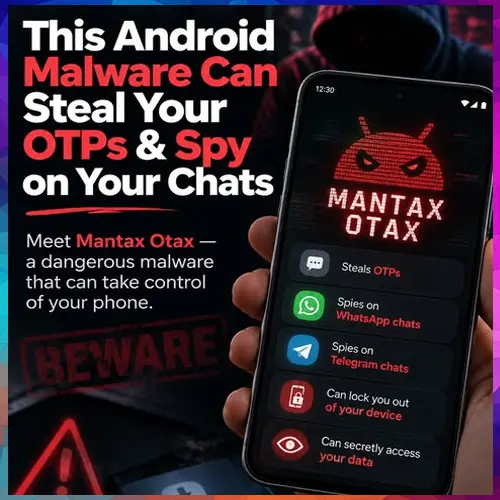 New Android malware discovered that can steal OTPs, spy on WhatsApp