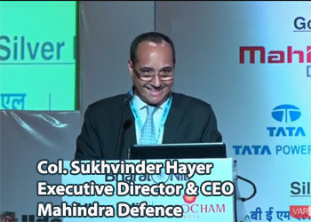 Col. Sukhvinder Hayer, Executive Director & CEO Mahindra Defence