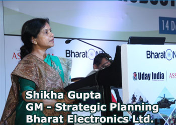 Smt. Shikha Gupta, GM - Strategic Planning, Bharat Electronics Ltd.