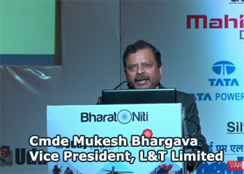 Cmde Mukesh Bhargava, Vice President, L&T Limited