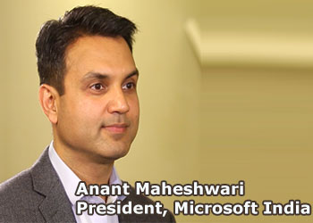 Anant Maheshwari, President, Microsoft India