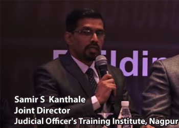 Samir S  Kanthale, Joint Director, Judicial Officer's Training Institute, Nagpur