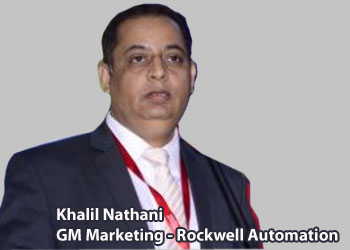 Khalil Nathani, GM Marketing - Rockwell Automation