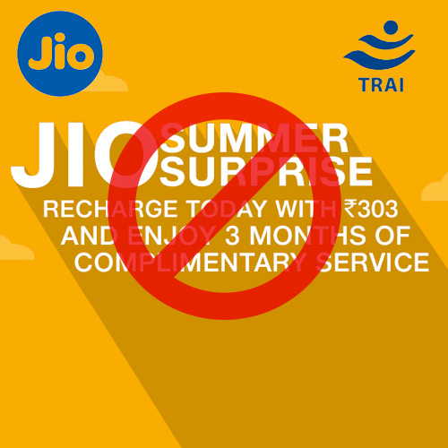 TRAI advises Reliance Jio to withdraw 3 month complimentary offer