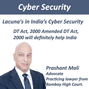 Lacuna's in India’s Cyber Security