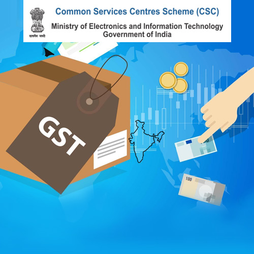 CSCs to function as GST Suvidha Providers