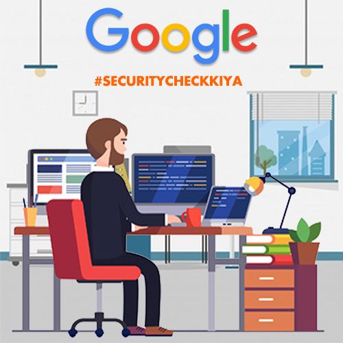 Google India announces"#SecurityCheckKiya" campaign to protect data