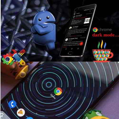 Now Google Chrome for Android supports Dark Mode : Here is how to Enable the Dark Mode