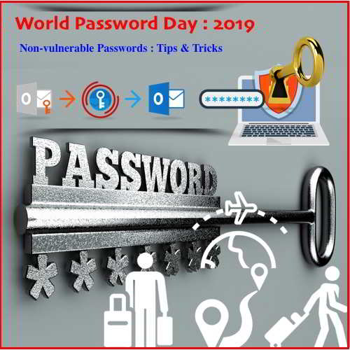 World Password Day :  Do you know world’s most vulnerable passwords...? How can you Make your Password non-vulnerable ??...Some Tips here ..!!!