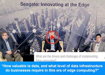 Seagate I What Enterprises Must Know About Edge Computing