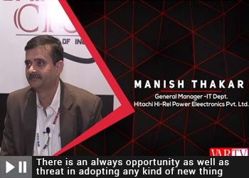 Manish Thakar, General Manager – IT Dept., Hitachi Hi-Rel Power Electronics at 17th IT Forum 2019