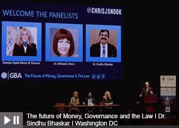 The future of Money, Governance and the Law I Dr. Sindhu Bhaskar I Washington DC