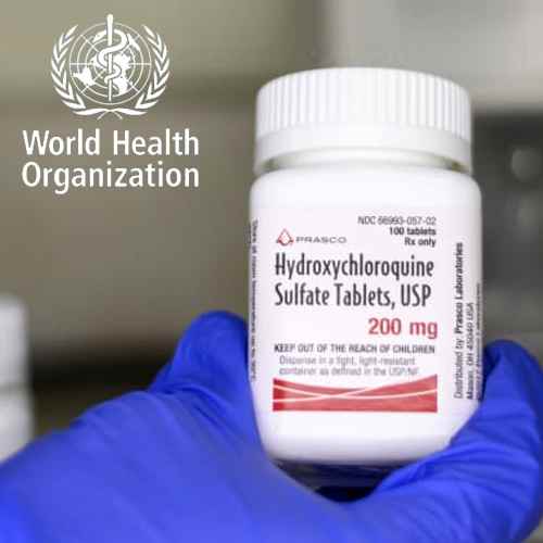 WHO confirms the trial of anti-Malaria drug Hydroxychloroquine