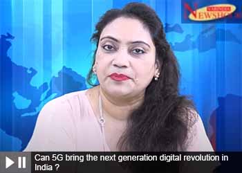 Can 5G bring the next generation digital revolution in India ?