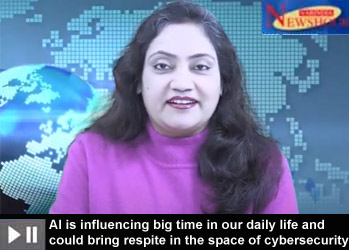 AI is influencing big time in our daily life and could bring respite in the space of cybersecurity AI is influencing big time in our daily life and could bring respite in the space of cybersecurity
