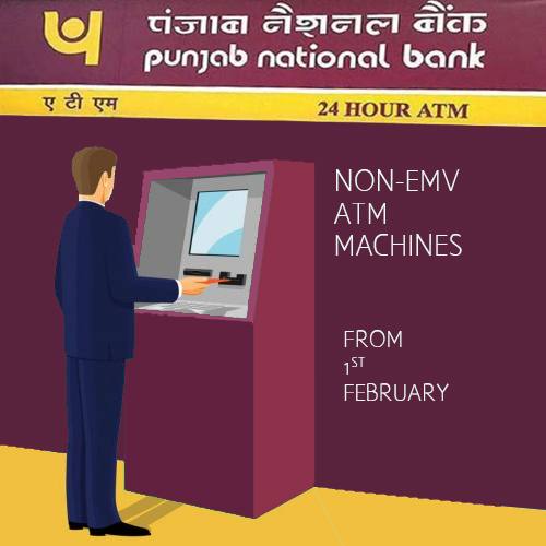PNB restricts customers from transacting from Non-EMV ATM machines from 1st February