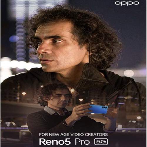 Ace director Imtiaz Ali collaborates with OPPO for Reno5 Pro 5G