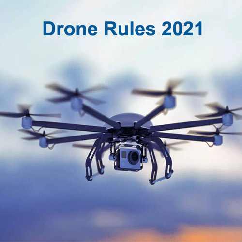 Civil Aviation Ministry Issues New Guidelines About Drone Usage : Drone Rules 2021 Civil Aviation Ministry Issues New Guidelines About Drone Usage : Drone Rules 2021