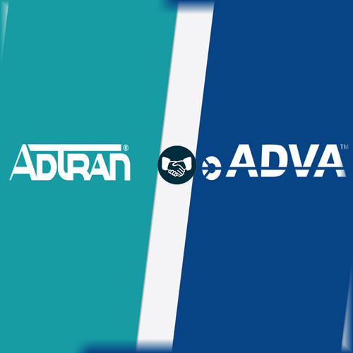 Adtran merges with ADVA to create end-to end fibre networking solutions Adtran merges with ADVA to create end-to end fibre networking solutions
