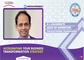 Micro segmentation which are pretty much localized and target individuals: A L Jagannath, Head of Marketing, ThoughtWorks Technologies at Panel Discussion, 19th Infotech Forum 2021