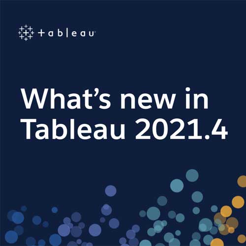 Centralized Security, Connected Apps, Tableau Exchange, Ask Data in Slack, and more: Tableau 2021.4