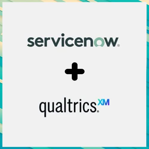 ServiceNow and Qualtrics Add New Innovations to Help Companies Personalize and Scale Service Experiences