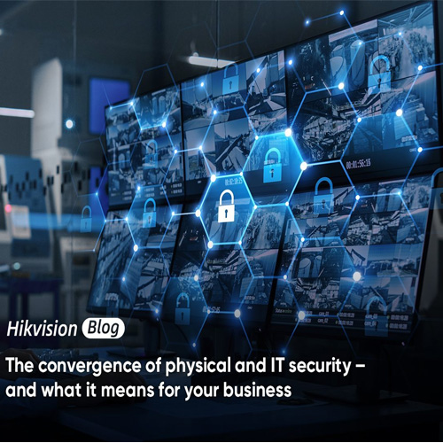 The convergence of physical and IT security – and what it means for your business