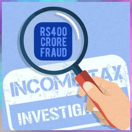 I-T Dept accuses a unicorn startup for Rs 400-crore fraud
