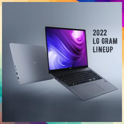 LG introduces '2022 LG gram lineup' for international markets