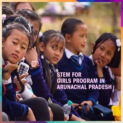 IBM launches STEM For Girls program in Arunachal Pradesh