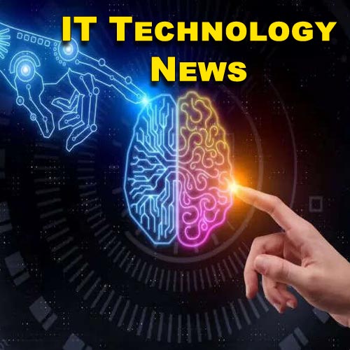 IT Technology News | Information Technology News | Latest Technology News | Recent Technology News | Technology Related News | Top Technology News