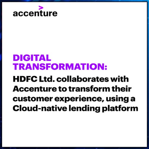 HDFC Ltd. Collaborates with Accenture to Accelerate Digital Transformation