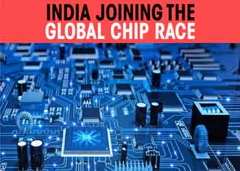 India joining the global chip race