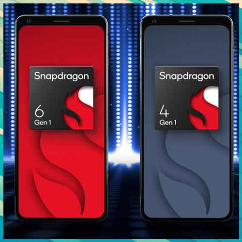 Qualcomm announces Snapdragon 6 and 4 Gen 1