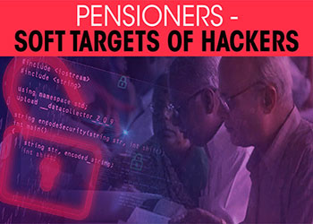 Pensioners - soft targets of hackers