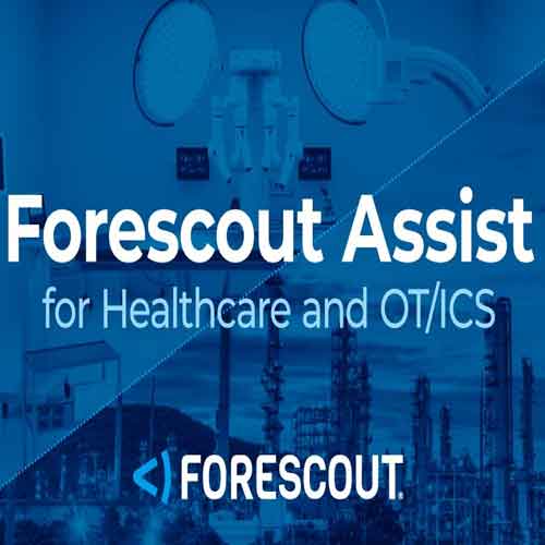 Forescout Assist to help organizations with 24/7 Threat Detection, Investigation and Response Expertise and Capabilities